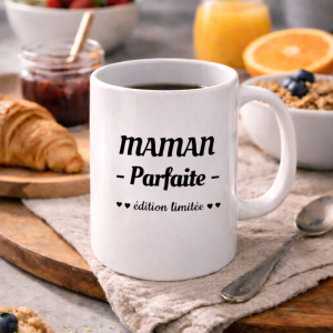 Mug maman parfaite édition limitée
